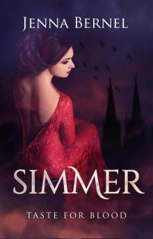 Taste For Blood: Simmer (Nephil-Vamp Series, Book 3)