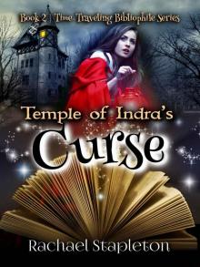 Temple of Indra's Curse (Time-Traveling Bibliophile Book 2) Read online