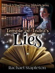 Temple of Indra's Lies (Time-Traveling Bibliophile Book 3) Read online
