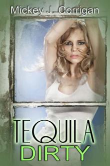 Tequila Dirty Read online