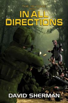The 18th Race: Book 02 - In All Directions Read online