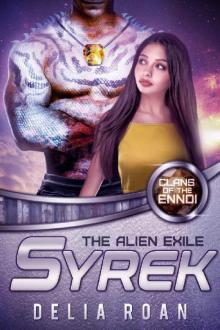 The Alien Exile_Syrek_Clans of the Ennoi Read online
