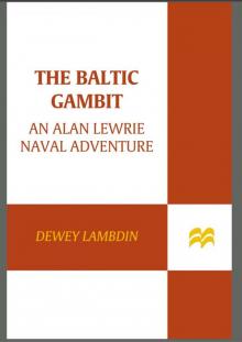 The Baltic Gambit Read online
