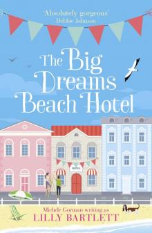 The Big Dreams Beach Hotel Read online