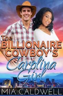The Billionaire Cowboy's Carolina Girl (Contemporary BWWM Romance) Read online