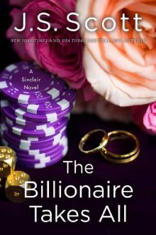 The Billionaire Takes All (The Sinclairs Book 5) Read online