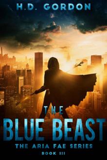 The Blue Beast: an adult urban fantasy (The Aria Fae Series Book 3) Read online