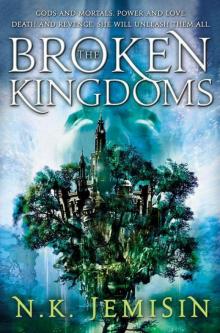 The Broken Kingdoms: Book Two of the Inheritance Trilogy Read online