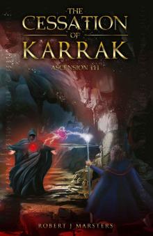 The Cessation of Karrak_Ascension III