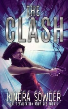 The Clash (The Permutation Archives Book 5) Read online