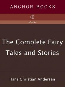 The Complete Fairy Tales and Stories