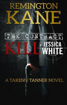 The Contract: Kill Jessica White Read online