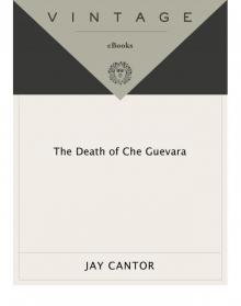 The Death of Che Guevara Read online