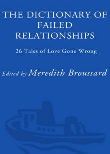 The Dictionary of Failed Relationships Read online