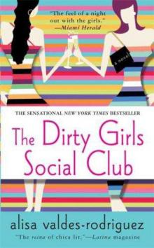 The Dirty Girls Social Club Read online