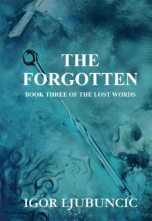The Forgotten (The Lost Words: Volume 3) Read online