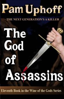The God of Assassins (Wine of the Gods Book 11) Read online