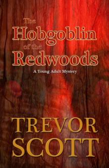 The Hobgoblin of the Redwoods Read online