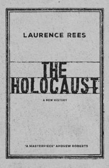 The Holocaust: A New History Read online