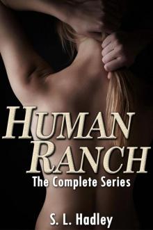 The Human Ranch: The Complete Series Read online