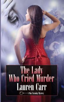 The Lady Who Cried Murder (A Mac Faraday Mystery) Read online
