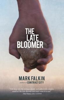 The Late Bloomer