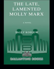 The Late, Lamented Molly Marx Read online
