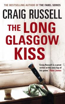 The Long Glasgow Kiss Read online