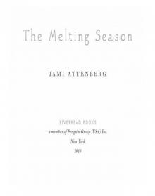 The Melting Season Read online