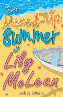 The Mixed-Up Summer of Lily McLean Read online