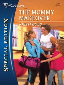 The Mommy Makeover Read online