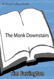 The Monk Downstairs Read online