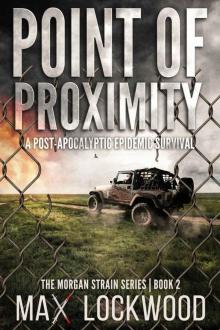 The Morgan Strain Series (Book 2): Point of Proximity Read online