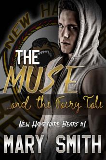 The Muse and the Fairy Tale (New Hampshire Bears #1) Read online