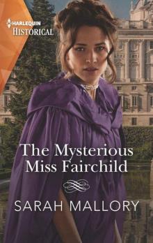The Mysterious Miss Fairchild (HQR Historical) Read online