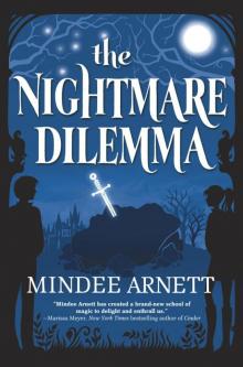 The Nightmare Dilemma (Arkwell Academy) Read online