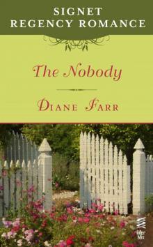 The Nobody: Signet Regency Romance (InterMix) Read online