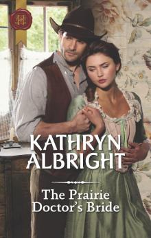 The Prairie Doctor's Bride Read online