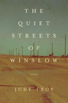 The Quiet Streets of Winslow