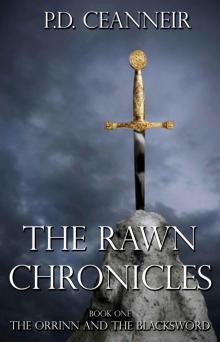 The Rawn Chronicles Book One: The Orrinn and the Blacksword: Unabridged (The Rawn Chronicles Series 1)