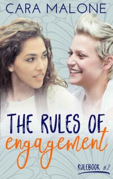 The Rules of Engagement: A Lesbian Romance (Rulebook Book 2)