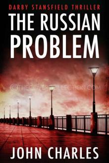 The Russian Problem (Darby Stansfield Thriller Book 2) Read online