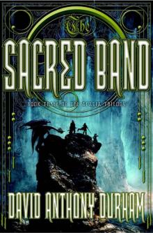 The Sacred Band: Book Three of the Acacia Trilogy