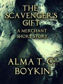 The Scavenger's Gift (Merchant and Empire Book 2) Read online