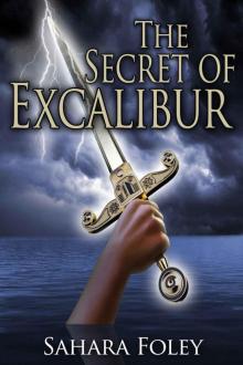 The Secret of Excalibur Read online