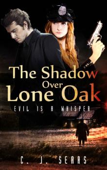 The Shadow Over Lone Oak (Evils of this World Book 1)