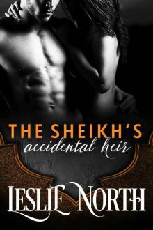The Sheikh’s Accidental Heir (Sharjah Sheikhs Book 2) Read online