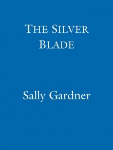 The Silver Blade (Bk. 2) Read online