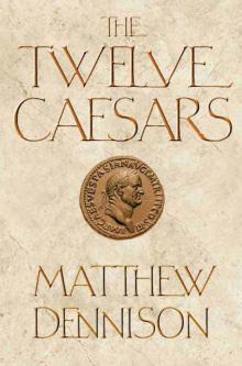 The Twelve Caesars Read online