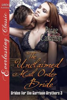 The Unclaimed Mail Order Bride [Brides for the Garrison Brothers 3] (Siren Publishing Everlasting Classic) Read online
